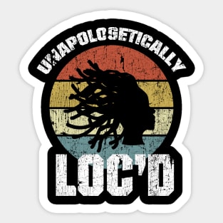 Unapologetically Loc'd Locs Vintage Sticker